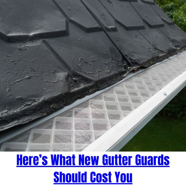 Here's The Average Price Of Gutter Protection