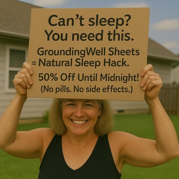 Get Grounded While You Sleep!