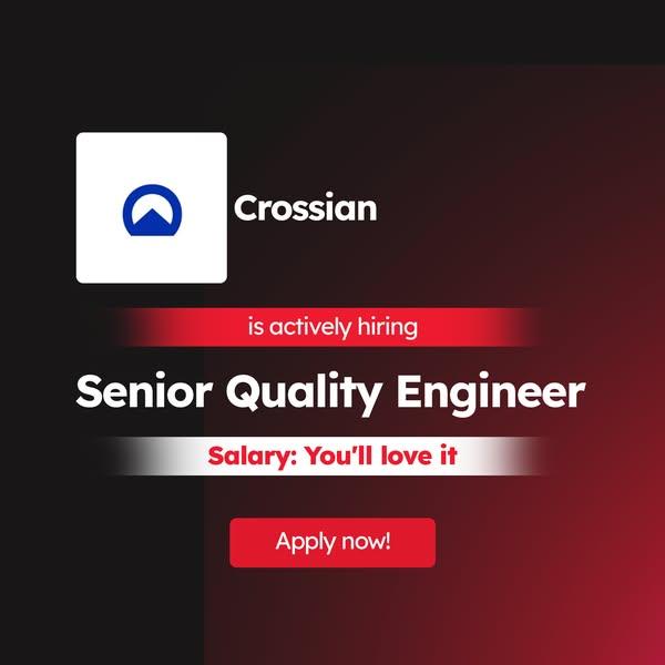 Senior Quality Engineer