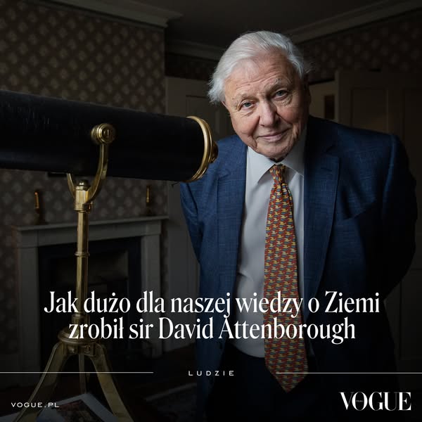 Jak dużo dla naszej wiedzy o Ziemi zrobił sir David Attenborough