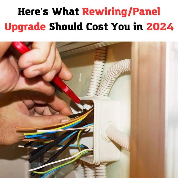 What Rewiring/Panel Upgrade Should Cost You in 2024