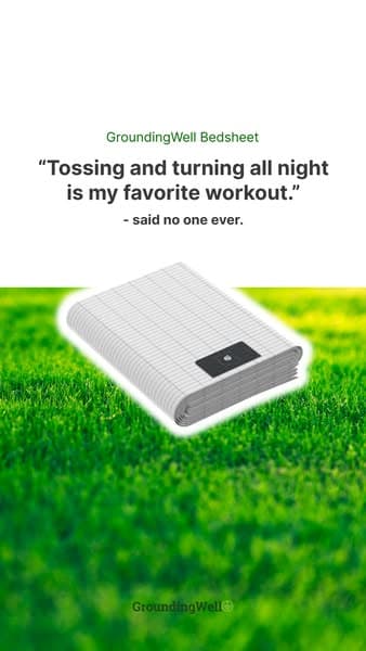 Get grounded while you sleep!
