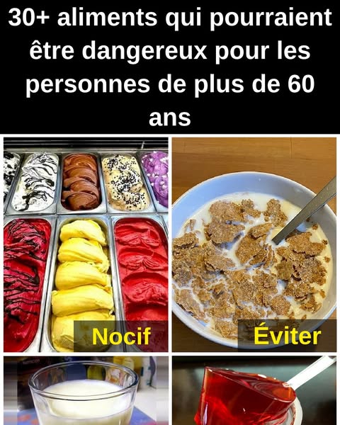 Les médecins recommandent aux personnes de plus de 60 ans d'essayer d'éviter ces aliments