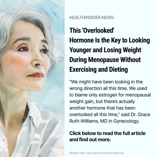 This 'Overlooked' Hormone Is the Key to Looking Younger and Losing Weight During Menopause Without Exercising and Dieting