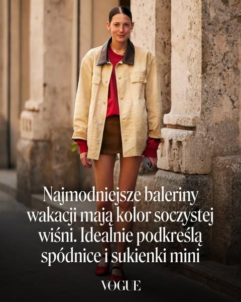 Najmodniejsze baleriny wakacji mają kolor soczystej wiśni. Idealnie podkreślą spódnice i sukienki mini