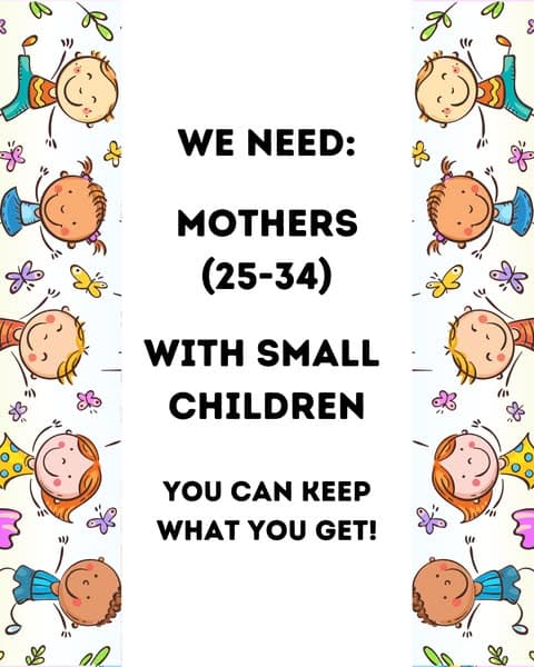 Wanted! Mothers (25-34) in the UK! Join today!