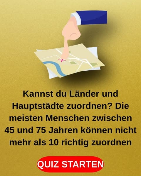 Wie viele Länder kannst du ihrer Hauptstadt zuordnen? 93% der Erwachsenen scheitern!