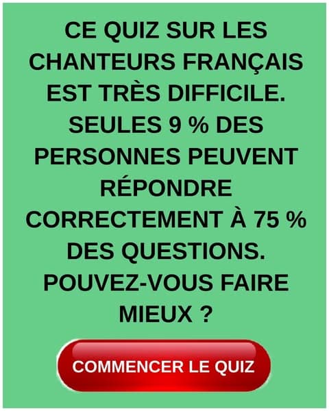 Seuls Les Vrais Fans De Musique Peuvent Réussir Ce Quiz Sur Les Chanteurs Français