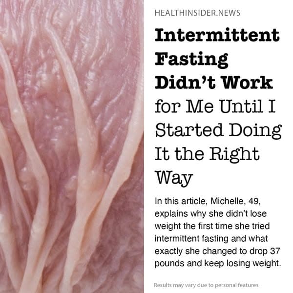 How I Lost 37 Pounds Doing Intermittent Fasting the Right Way