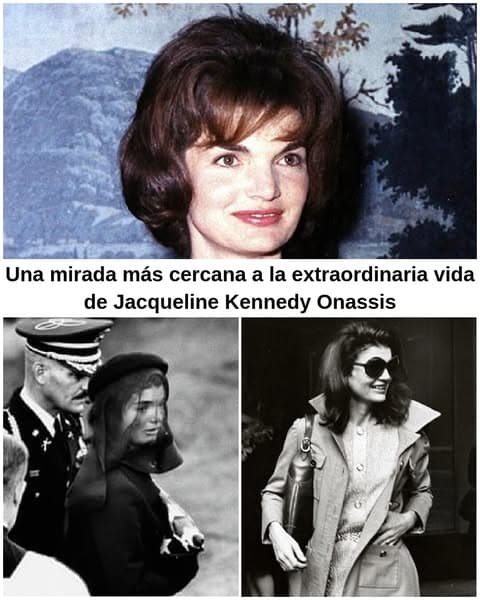 Un vistazo a la vida de Jacqueline Kennedy Onassis