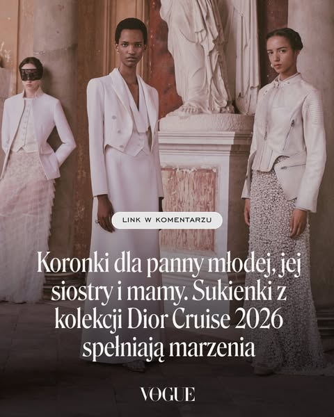 Koronki dla panny młodej, jej siostry i mamy. Sukienki z kolekcji Dior Cruise 2026 spełniają marzenia