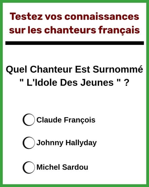 La Plupart Des Adultes Oublient Ces Chanteurs Français - Pouvez-Vous Les Nommer ?