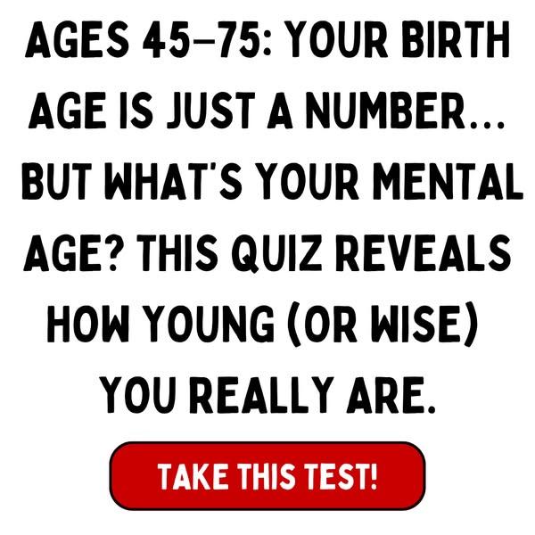 🧠 What’s Your Mental Age Really?