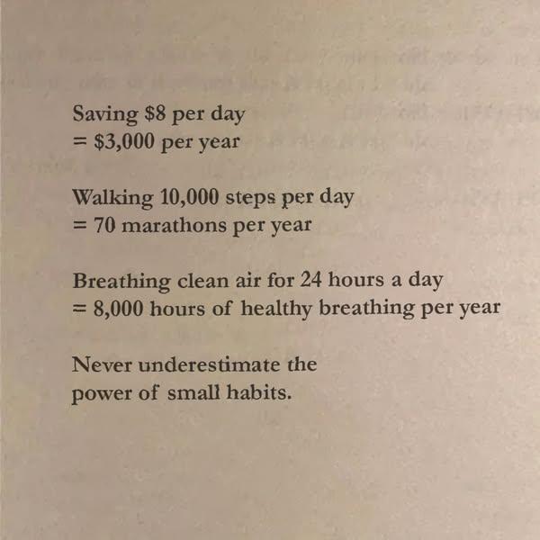 small habits matter the most