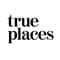 True Places