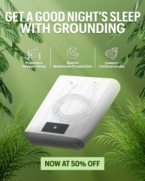 Get Grounded While You Sleep!