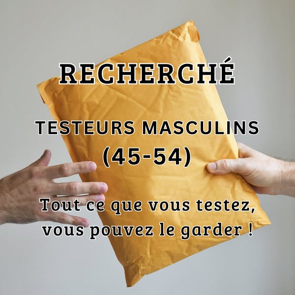 Recherché : Testeurs en Île-de-France. Vous pouvez garder tout ce que vous recevez !