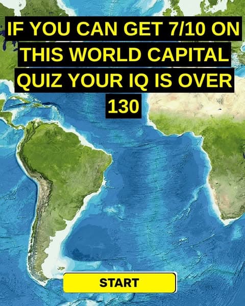 Most People Can’t Name Half Of These Capitals—Can You?