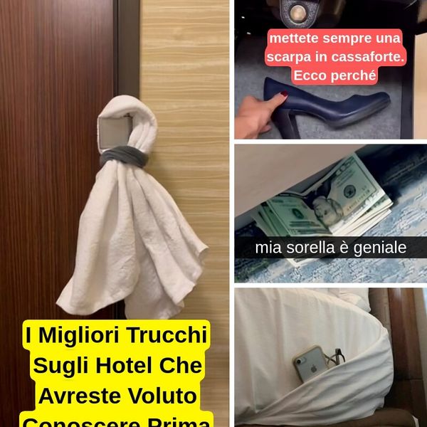 35+ Trucchi Geniali In Hotel Che Avremmo Voluto Conoscere Prima