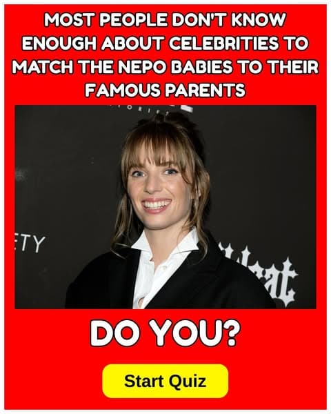 Can You Name Every Famous Parent Behind These Nepo Babies? Take the Challenge