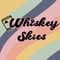 Whiskey Skies