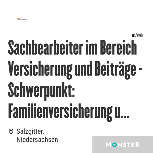 Sachbearbeiter im Bereich Versicherung und Beiträge - Schwerpunkt: Familienversicherung u...