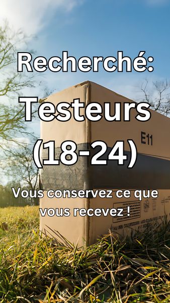 Recherché : Testeurs (Hommes) Vous pouvez garder tout ce que vous recevez !