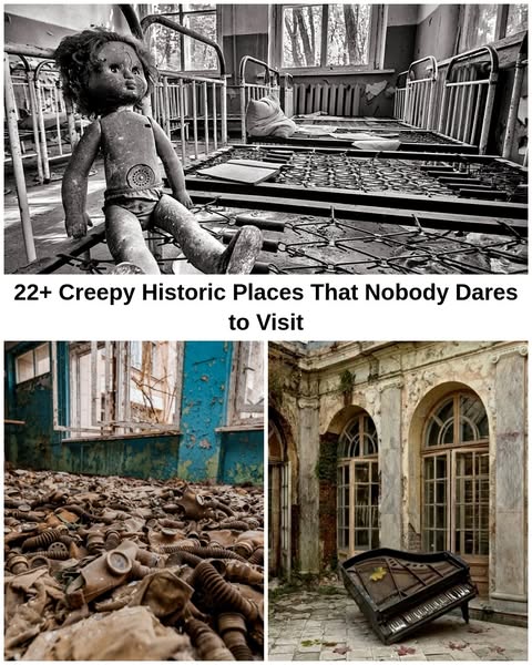 Abandoned Historical Sites That Are Terrifyingly Haunting