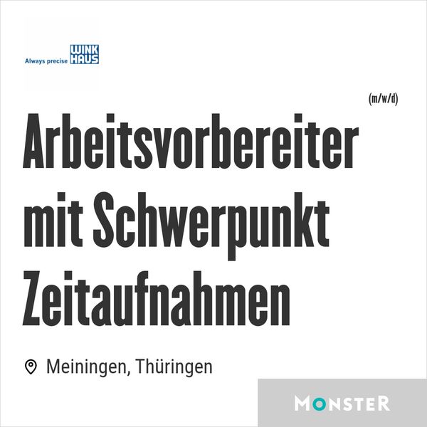 Arbeitsvorbereiter mit Schwerpunkt Zeitaufnahmen