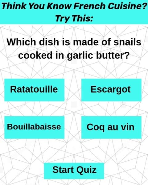 Only 1% Of People Can Pass This Quiz On France’s Most Famous Dishes