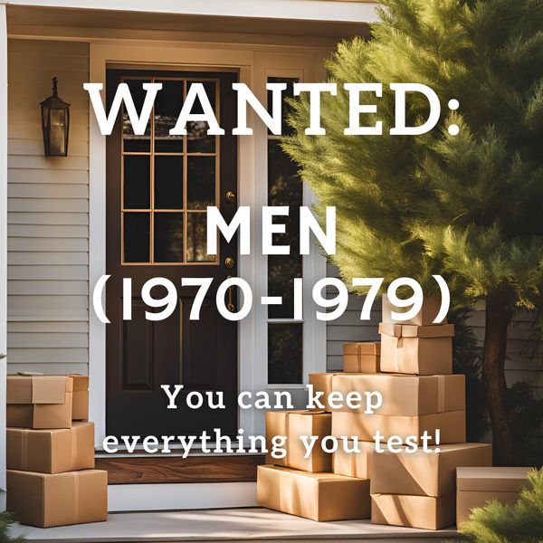 Wanted: male participants. Keep everything you get!