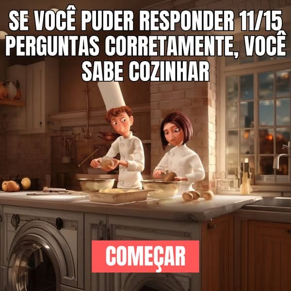 Você É Um Fracasso Na Cozinha Ou Um Gênio Culinário