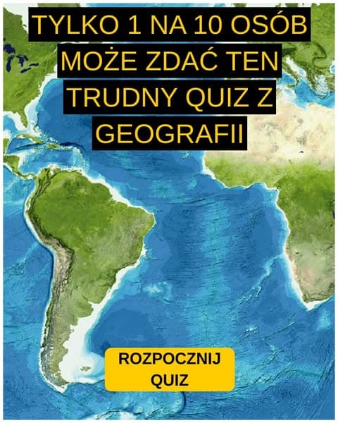 Większość dorosłych oblewa ten prosty test z geografii - a Ty?