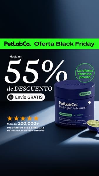 ⚫55% DE DESCUENTO + Envío Gratis – ¡Venta de Black Friday de ProBright Advanced de PetLabCo! ⚫