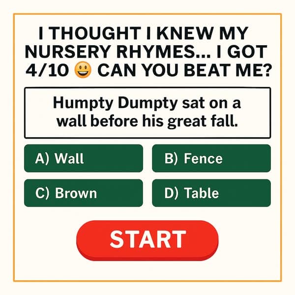 🎵 How Well Do You Know Nursery Rhymes?