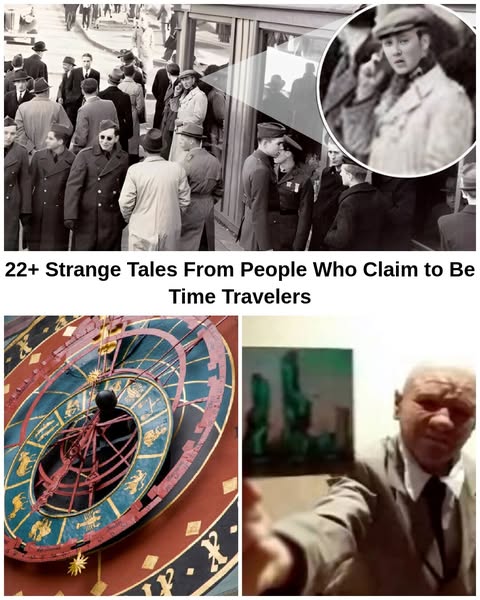 23+ Bizarre Stories of People Who Claim to Time Travel