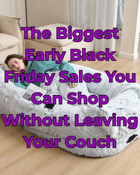 The Biggest Early Black Friday Sales You Can Shop Without Leaving Your Couch
