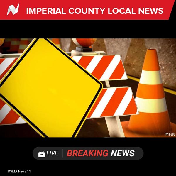 Breaking news from Imperial County!