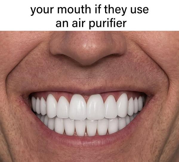 imagine if your mouth uses an air purifier