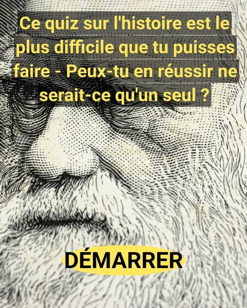 La plupart des adultes ne parviennent pas à répondre à ce questionnaire sur l'histoire de base