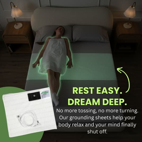 Get Grounded While You Sleep!