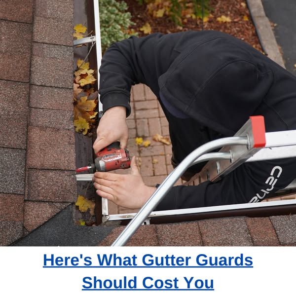 Here's What New Gutter Guards Should Cost