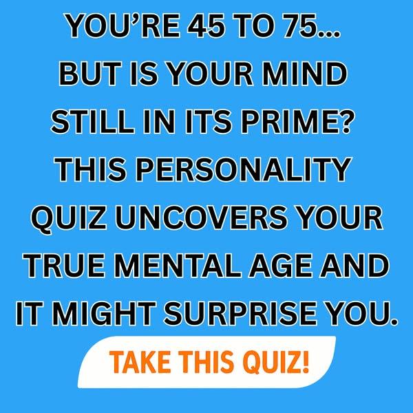 🧠 What’s Your Mental Age Really?