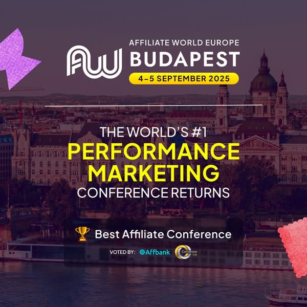 Affiliate World Europe is back in Budapest, Hungary 🇭🇺