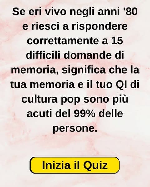 Fai subito il test ufficiale degli anni '80 👉 👉 👉 👉 👉