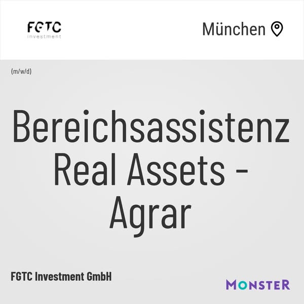 Bereichsassistenz Real Assets - Agrar