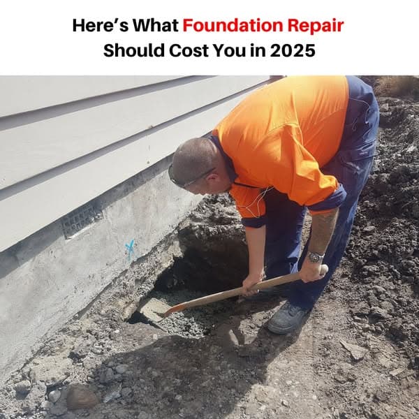 What Foundation Repair Should Cost You in 2025