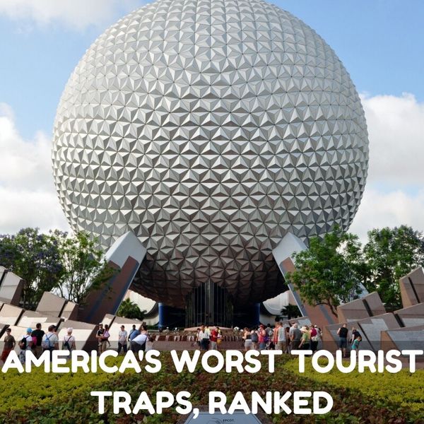 America's Top Tourist Traps: Where To Avoid This Summer