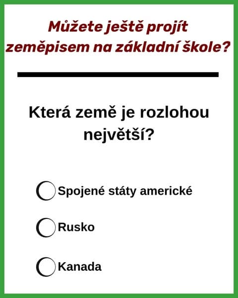 Většina lidí zapomíná základy zeměpisu - zvládnete tento kvíz?