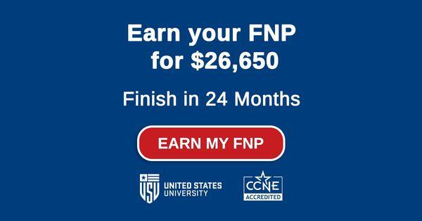 Accredited & Affordable - Earn Your FNP in 24 Months